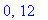 0, 12