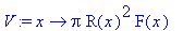 V := proc (x) options operator, arrow; Pi*R(x)^2*F(...