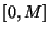 $[0, M]$